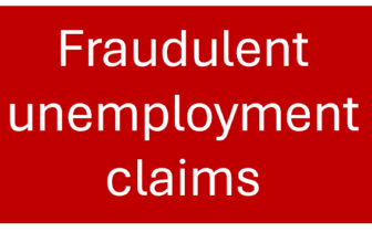 Fraudulent unemployment claims